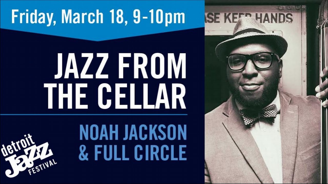 Jazz From The Cellar - Noah Jackson & Full Circle