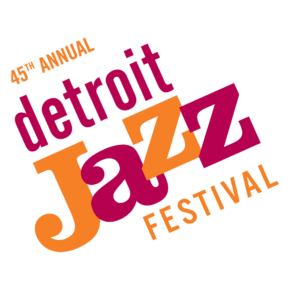 45th Annual Detroit Jazz Festival