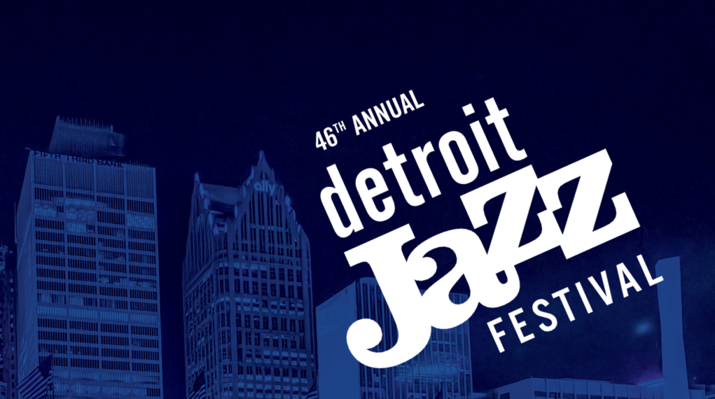 46th Detroit Jazz Festival